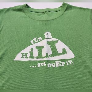 Women's Green Graphic Tee - It's a Hill, Get Over It